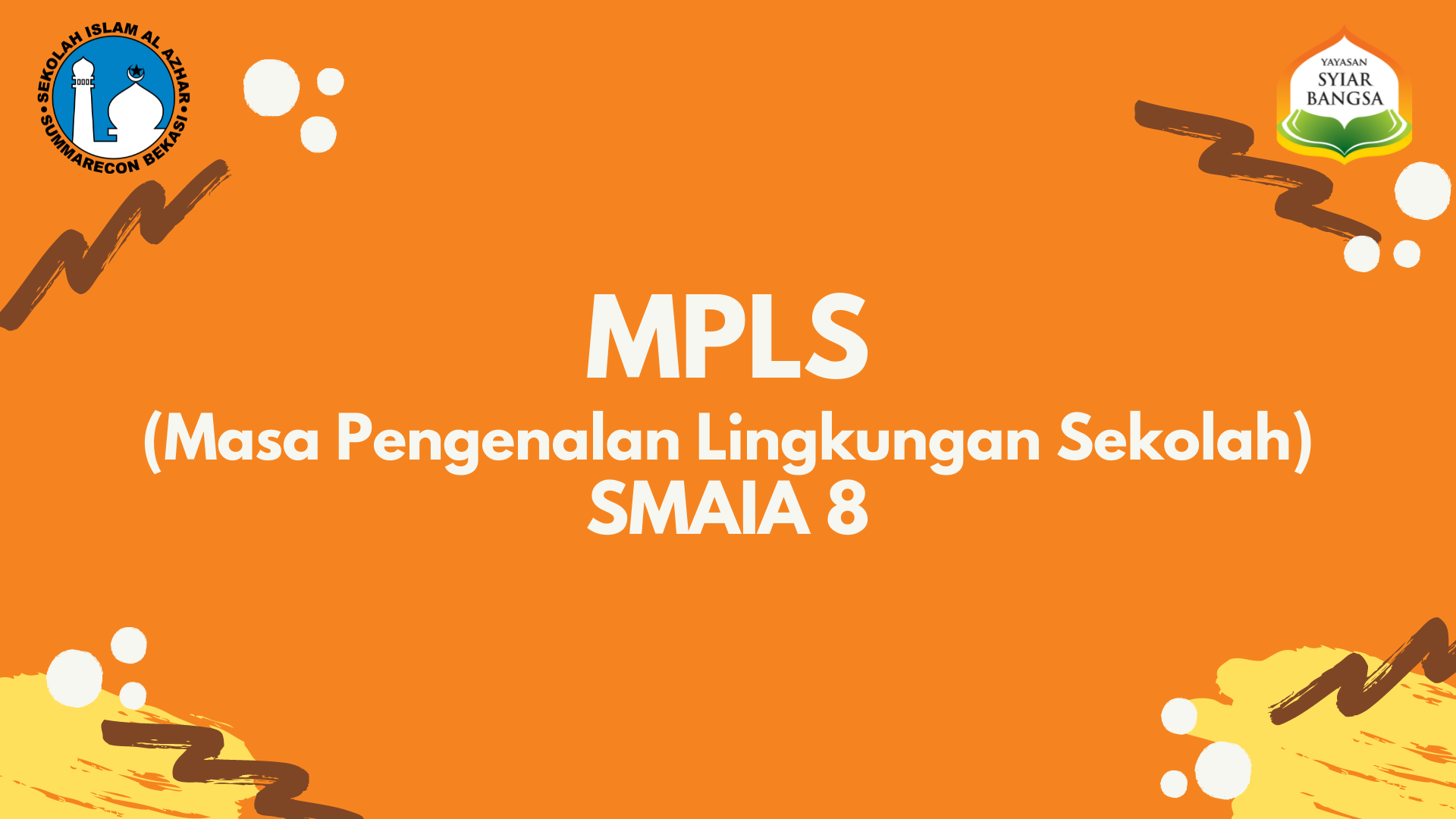 MPLS (Masa Pengenalan Lingkungan Sekolah) SMAIA 8